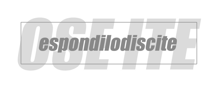 Ose e Ite: a espondilodiscite